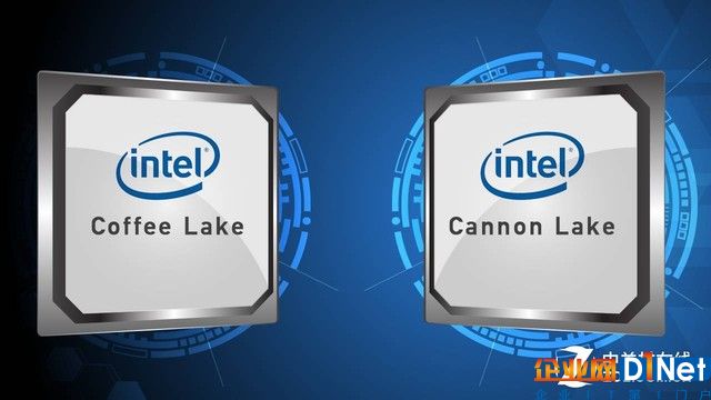 英特尔Cannonlake 芯片 预计在明年出货 