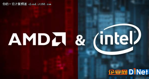 Intel AMD针锋相对 Computex上正面交锋